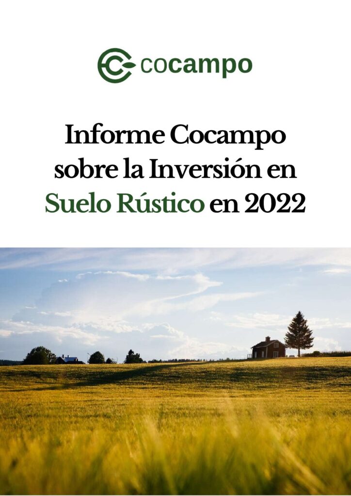 INFORME COCAMPO SOBRE LA INVERSIÓN EN SUELO RÚSTICO EN 2022